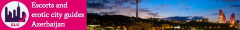 Azerbaijan escorts and erotic city guides