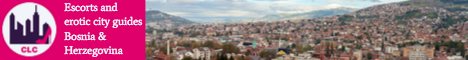 Bosnia and Herzegovina escorts and erotic city guides